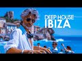 Ibiza summer mix 2024  best of tropical deep house music chill out mix 2023  chillout lounge