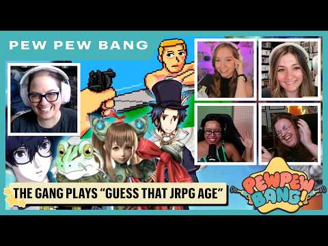 Pew Pew Bang - The JRPG Episode (With Axe Of The Blood God's Nadia Oxford!)