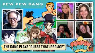 Pew Pew Bang - The JRPG Episode (With Axe Of The Blood God's Nadia Oxford!)
