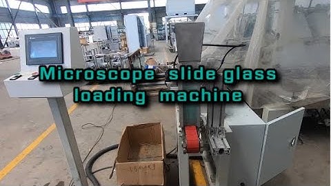 Microslide / microscope slide glass loading machine载玻片玻璃上片机