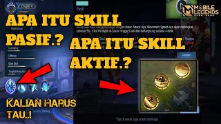 PENGERTIAN SKILL PASIF DAN AKTIF DI MOBILE LEGEND