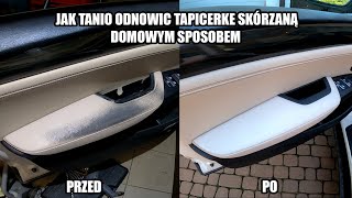 Tak naprawisz SKÓRĘ za 100 zł Zobacz jak odnowić tapicerkę skórzaną najtańszym możliwym sposobem!