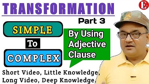 Transformation Of Simple and Complex Sentences By Using Adjective Clause | Part 3 | #transformation