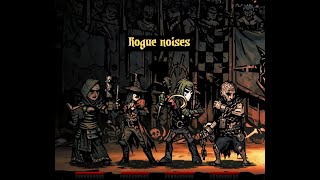 Darkest Dungeon - Butchers Circus - Rogue noises showcase