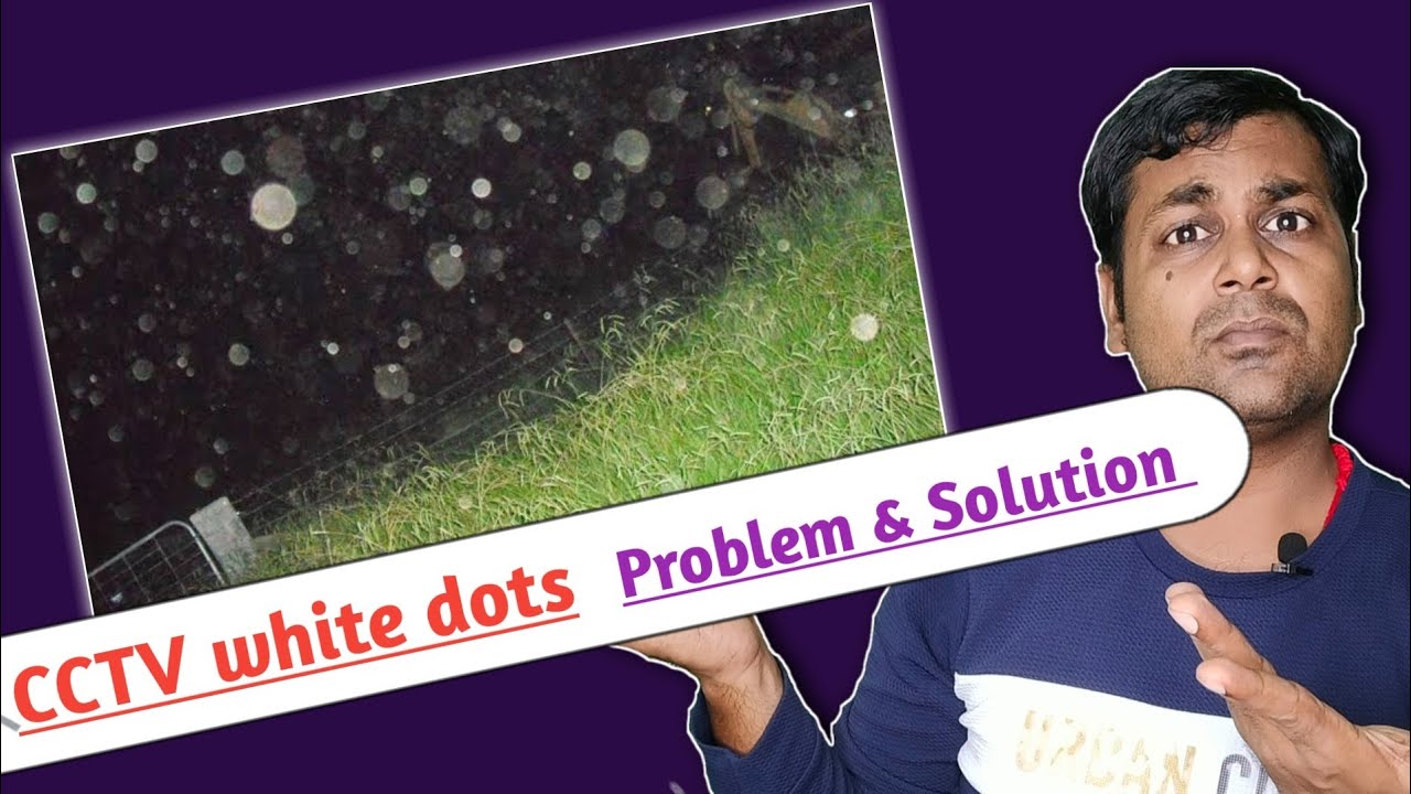 How to solve white dots problem in CCTV nightvision !! CCTV nightvision ...
