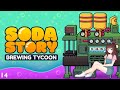 Fans and Money - Soda Story: Brewing Tycoon Playthrough - 14