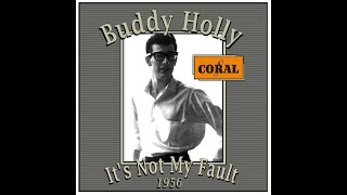 Buddy Holly - It&#39;s Not My Fault (1956)