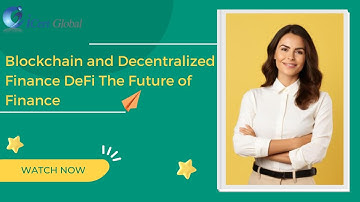 Blockchain and Decentralized Finance DeFi The Future of Finance | iCert Global