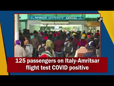 125 passengers on Italy-Amritsar flight test COVID positive