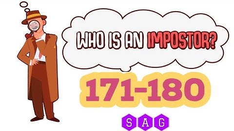 WHO IS AN IMPOSTER level 171 172 173 174 175 176 177 178 179 180 answers gameplay