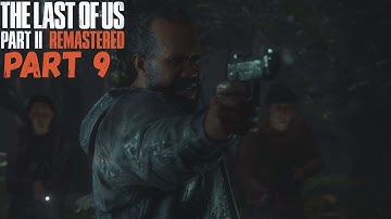 The Last of Us Part II Remastered – Part 9 Abby Has No One Left Walkthrough Gameplay 4K 60FPS