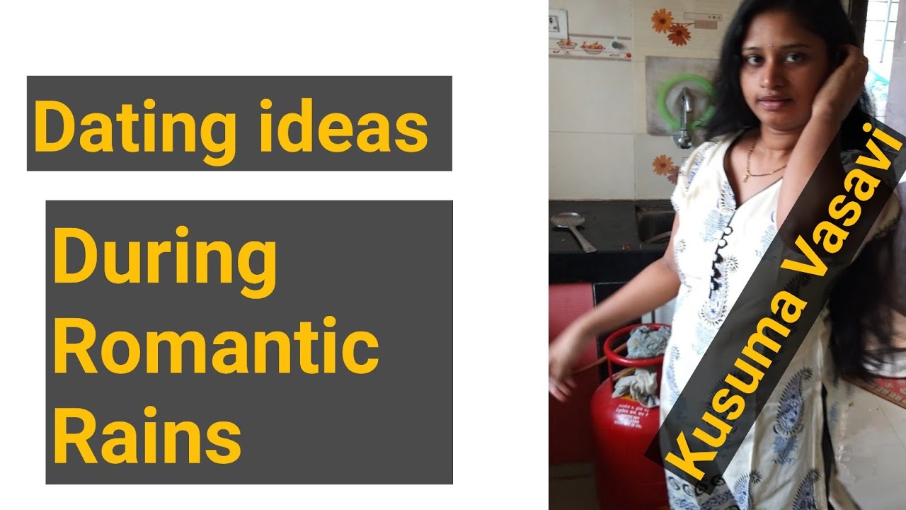 Romantic date ideas for the monsoon |Kusuma Vasavi Telugu Vlogs