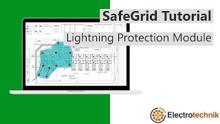 Lightning Protection Design using SafeGrid Software