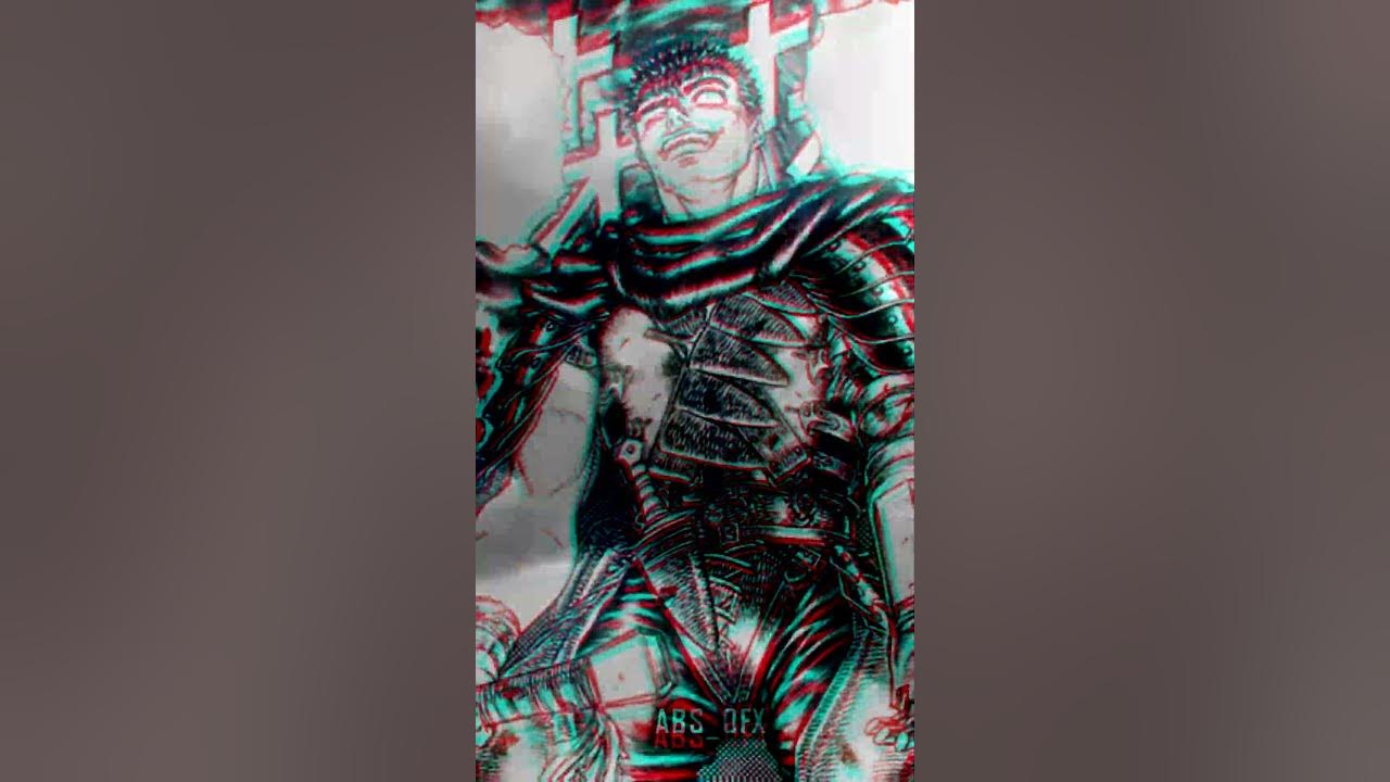 BERSERK MANGA EDIT - GUTS RAGE MODE #berserk #gutsedit #mangaedit #shorts