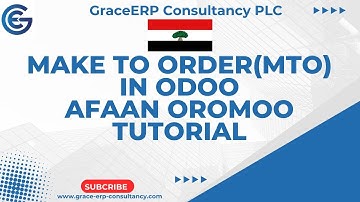 Make To Order(MTO) In odoo Sales Module | Afaan Oromoo Tutorial