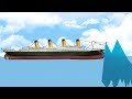 I'm Responsible For The Sinking Of The Titanic - Crazy Physics Sinking Simulator - Floating Sandbox