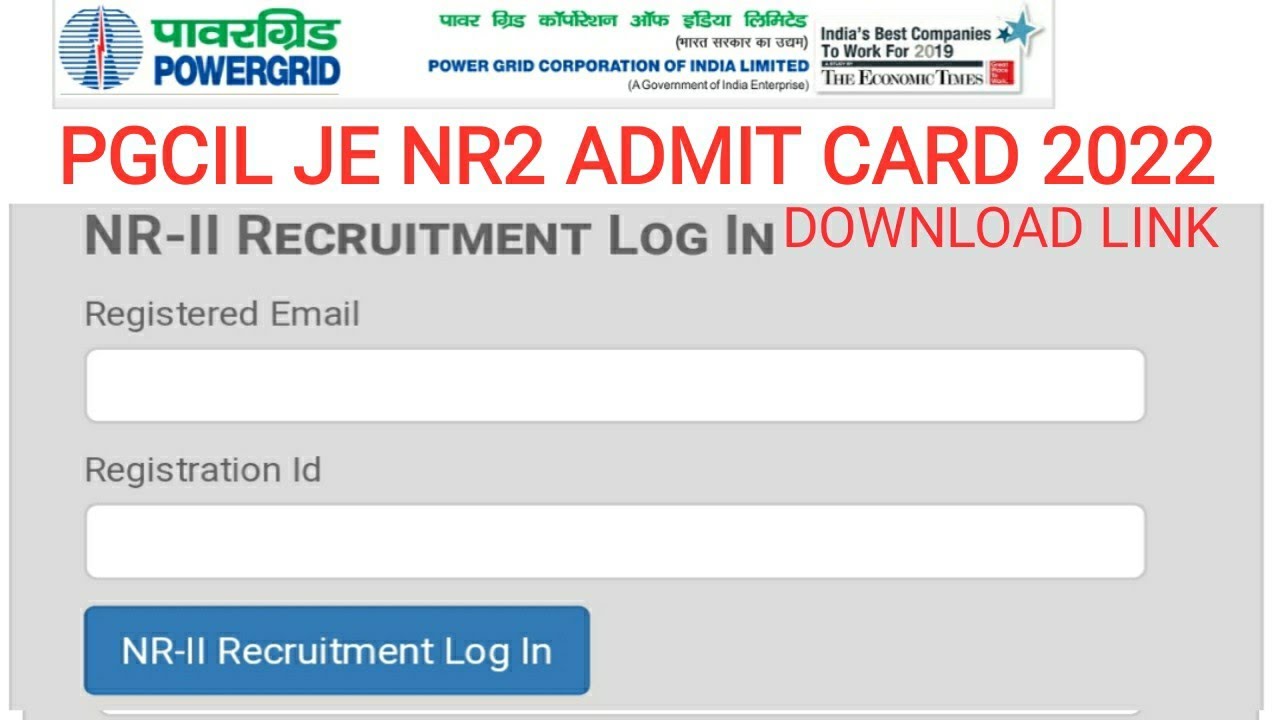 PGCIL NR2 JE ADMIT CARD 2022 DOWNLOAD LINK !