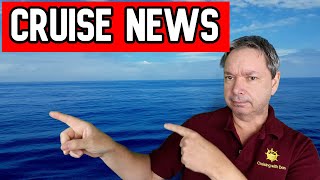 CRUISE NEWS - TESTING ENDS, CRUISES MISSING, AND MORE
