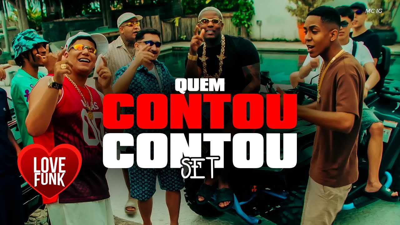 SET FUNK QUEM CONTOU CONTOU - MC IG, MC GP, MC Kadu, MC Cebezinho e MC ...
