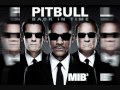 Pitbull - Back in Time (Men In Black 3 soundtrack official) HQ