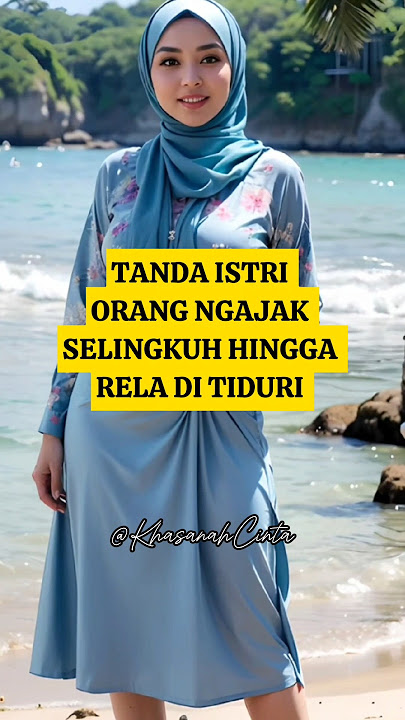 [AI] 10 Tanda istri orang ngajak selingkuh hingga rela di tiduri #rahasiawanita