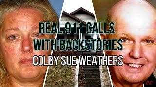 Colby Sue Weathers Case | Mother&#39;s 911 Call