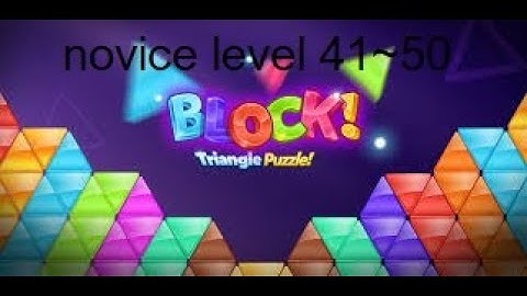 Block! Triangle puzzle gameplay walkthrough novice pack level level 41-50 (IOS and Android)
