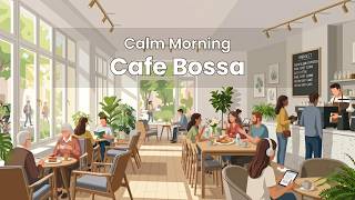 Soft Morning Light in a Quiet Cafe with Smooth Bossa Nova for Work, Study & Relax screenshot 5