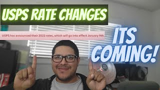 USPS Rate Changes for 2022. What does USPS have in store for us