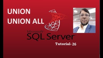SQL Server Tutorial-26 | Union | Union All | Aksadur | Bangla