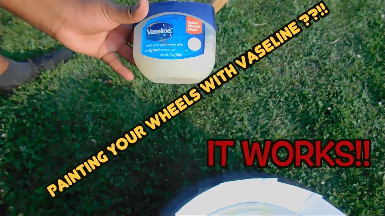 How To Paint Your Wheels Using Vaseline YouTube