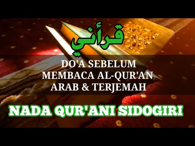 Kalamun Qodimulla | Do'a Sebelum Membaca al-Qur'an | Kalamun qodiimulla | Qur'ani Sidogiri class=