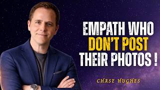 Detalles Psychology of Empaths Who dont post their photos on social media || Chase Hughes Noticias