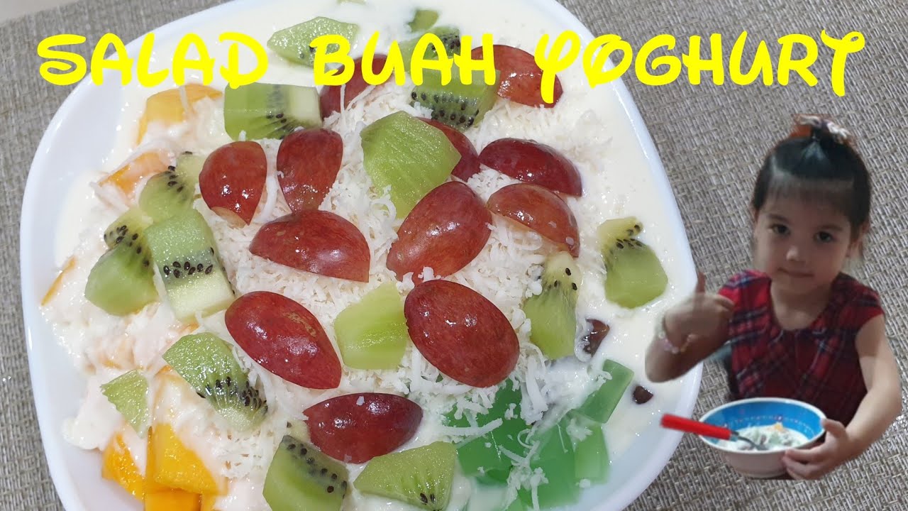 CARA MEMBUAT SALAD BUAH YOGHURT SIMPLE 