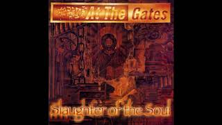 At The Gates - Slaughter of the Soul (Bonus Tracks)