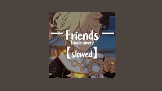 Marshmello & Anne-Marie - FRIENDS [ZERØ cover] (Slowed + Reverb)