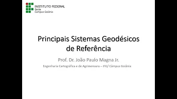 Qual o Sistema Geodésico Brasileiro?