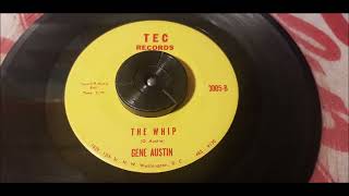 Gene Austin - The Whip - 1964 Soul - TEC 3005