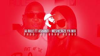 JA RULE FT ASHANTI MESMERIZE YN MIX