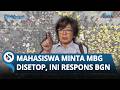 Mahasiswa Demo Minta MBG Dihentikan, BGN Kami Jalankan Perintah Presiden