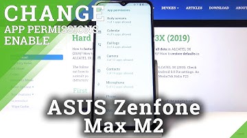 How to Change App Permissions in ASUS Zenfone Max M2 - Applications Settings