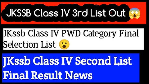 JKssb Class IV 3rd List Coming 😮|Class 4th PWD Category Final Selection List Out 😱#davoodraja