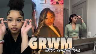 GRWM// TikTok Compilations 2023