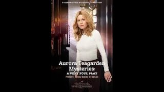 Тайны Авроры Тигарден: Очень таинственное убийство Aurora Teagarden Mysteries: A Very Foul Play 2019