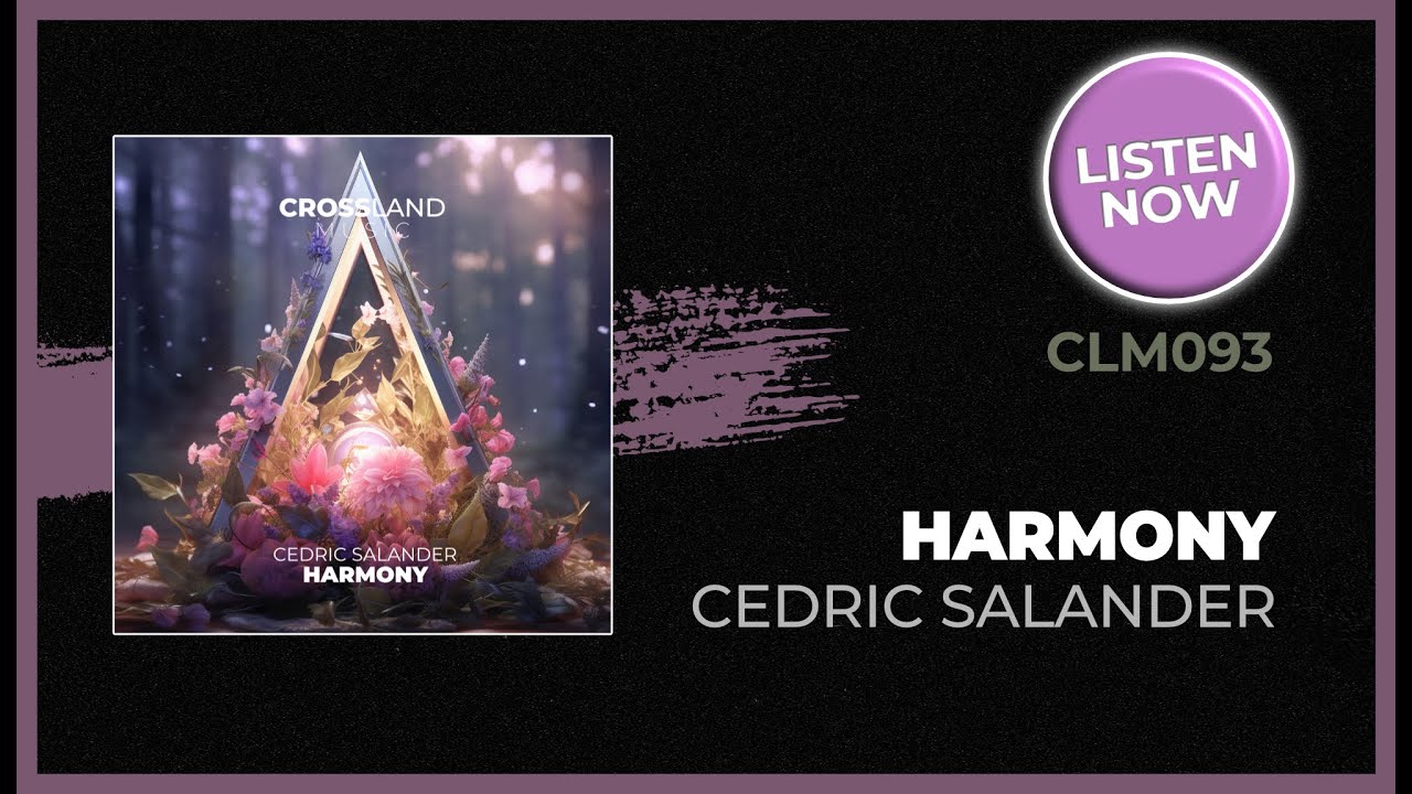 Watch Cedric Salander - Harmony (Original Mix) on YouTube Watch Cedric Salander - Harmony (Original Mix) on YouTube