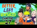 Better Left Unsaid | &quot;Chapter 27 Way to Fall&quot; | Naruto Fanfic Reading