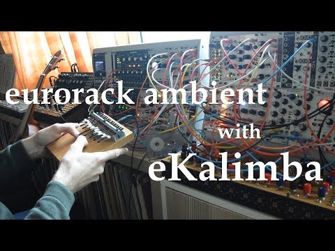 Mbira {eKalimba, eurorack ambient, magneto, supercell}