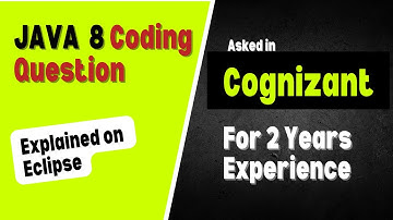 java 8 coding question asked in Cognizant