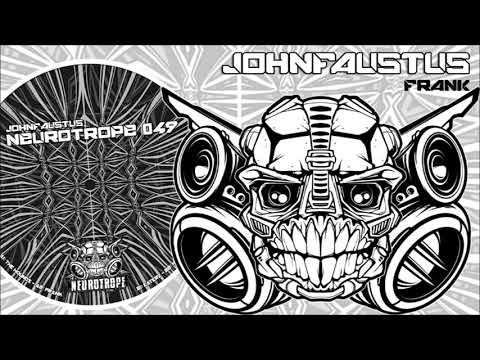 Johnfaustus — "Frank" - Johnfaustus - Neurotrope records 049