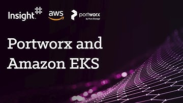Portworx and Amazon EKS